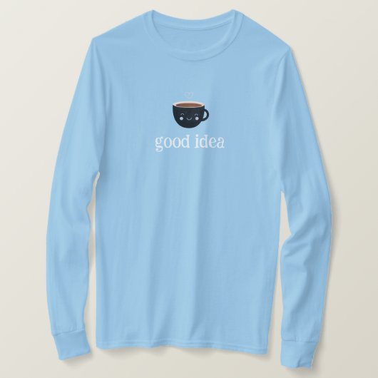 Goed idee Mooie koffiekop blauwe sweatshirt (Design voorkant)