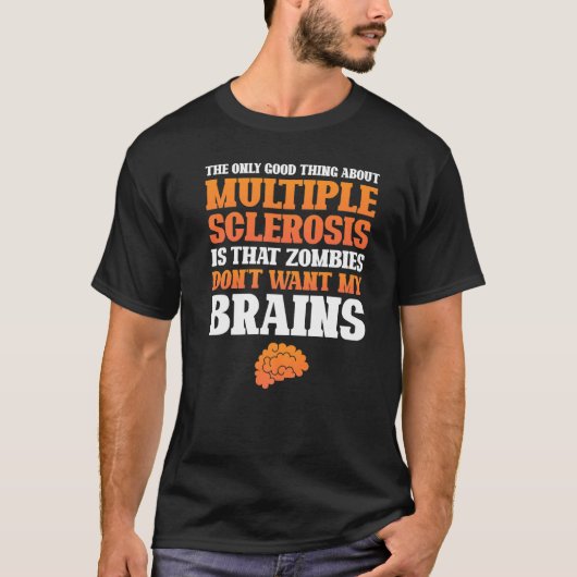 Goed idee over multiple sclerose scutatie bewustzi t-shirt (Voorkant)