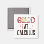 Goed in calculus Funny Dental Hygienist RDH Magneet (Voorkant / Achterkant)