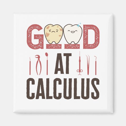 Goed in calculus Funny Dental Hygienist RDH Magneet (Voorkant)