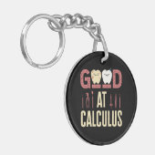 Goed in calculus Funny Dental Hygienist RDH Sleutelhanger (Voorkant Links)