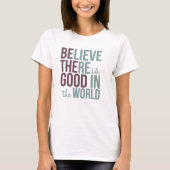 Goed in de Inspirerend T-shirt van de wereld (Voorkant)