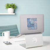 Goed in de wereld Inspirerend vinylSticker Sticker (Laptop op bureau)