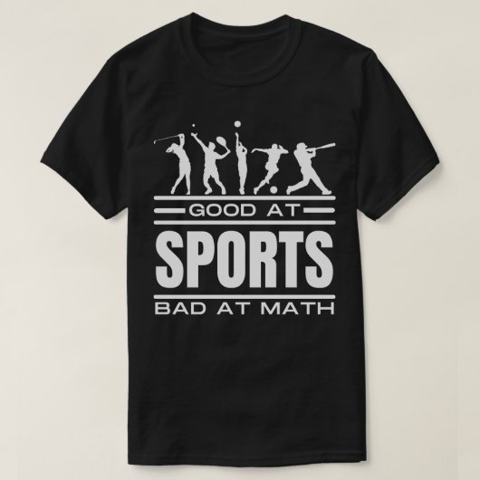 Goed in sport slecht in wiskunde t-shirt (Design voorkant)