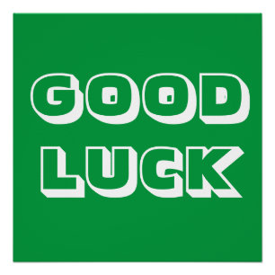 Goed Luck, groen wit Perfect Poster