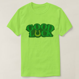 Goed Luck St Patrick's Day T-shirt