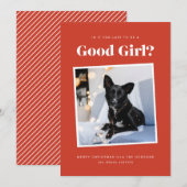 Goed Meisje Grappige Hond Kerstmis Fotokaart Feestdagenkaart (Voorkant / Achterkant)