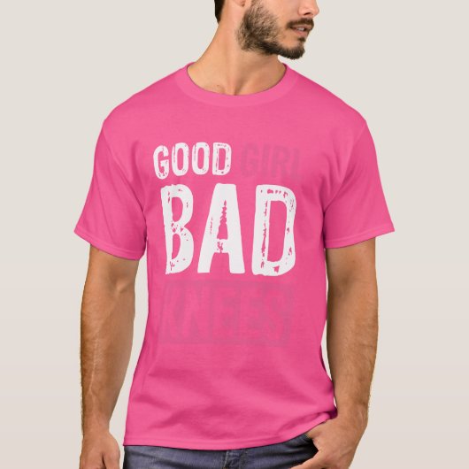 Goed Meisje Slechte knieën T-shirt (Voorkant)