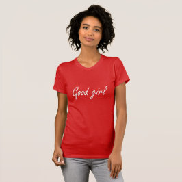 Goed meisje t-shirt