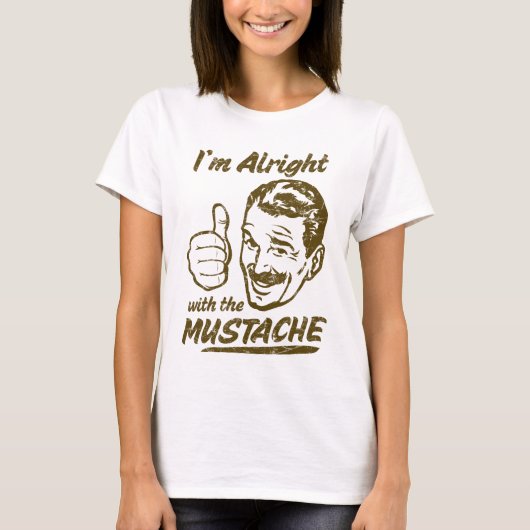 Goed met het Mustache-Shirt T-shirt (Voorkant)