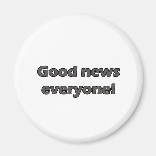 Goed nieuws voor iedereen magneet (Voorkant)