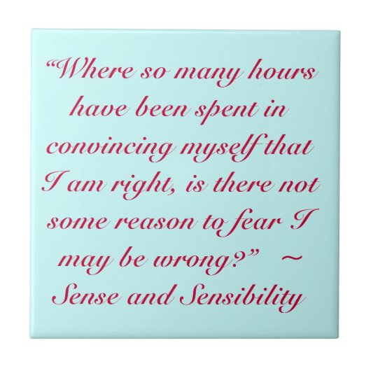 Goed of fout Jane Austen Quote Tegeltje (Voorkant)