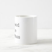 goed om de baas te zijn koffiemok (Center)