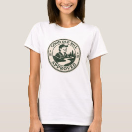 Goed Ouwe Bill Goedgekeurde Vintage Autoriteit Ste T-shirt