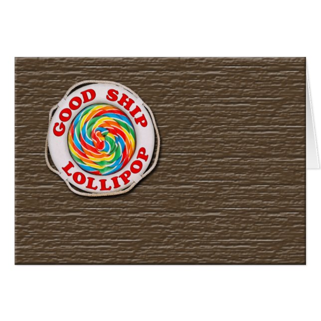 Goed schip Lollipop... (Voorkant Horizontaal)