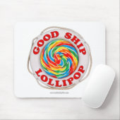 Goed schip Lollipop... Muismat (Met muis)