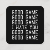 Goed spel Goed spel Ik haat je grappig Vierkante Visitekaartje (Voorkant)