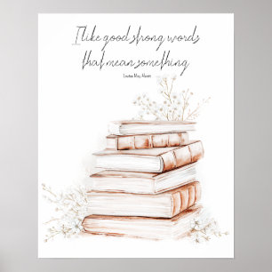 Goed Sterke Woorden Boek Poster Louisa May Alcot