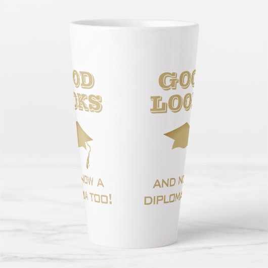 Goed uiterlijk en nu Diploma to Funny Afstuderen Latte Mok (Voorkant)