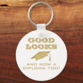 Goed uiterlijk en nu Diploma to Funny Afstuderen Sleutelhanger (Voorkant)