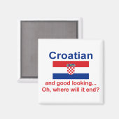 Goed uitziend Kroatisch Magneet (Voorkant / Achterkant)