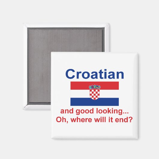 Goed uitziend Kroatisch Magneet (Voorkant / Achterkant)