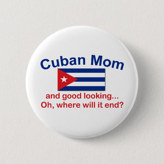 Goed uitziende Cubaanse mam Ronde Button 5,7 Cm (Voorkant)