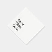 Goed. Vibes. Alleen.  tekst en kleuren Servet (Hoek)