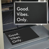 Goed. Vibes. Alleen.  zwart-wit Deurmat