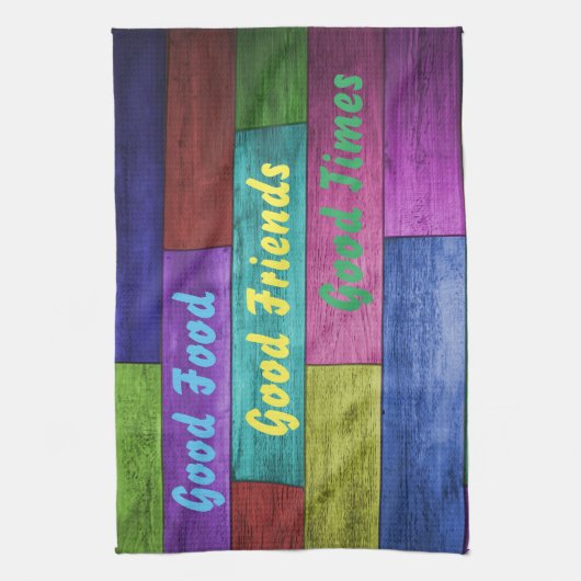 Goed voedsel, goede vrienden, goede tijden, kleurr theedoek (Verticaal)