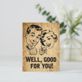 Goed voor je retro rustieke onoprechtheid sarcasme briefkaart (Staand voorkant)