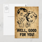 Goed voor je retro rustieke onoprechtheid sarcasme briefkaart (Voorkant / Achterkant)