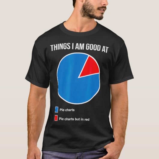 Goed voor Pie Charts Funny T-shirt (Voorkant)