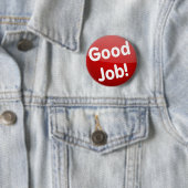 Goed werk! knoop ronde button 5,7 cm (In situ)