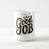 Goed werk magische mok (Midden)