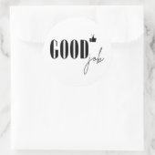 Goed werk ronde sticker (Tas)