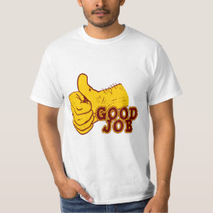 Goed werk t-shirt