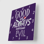GOED zal altijd EVIL Krachtige Citaat overwinnen Vierkante Klok (Hoek)