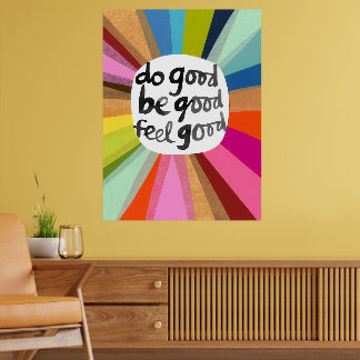 Goed zijn goed voelen goed poster