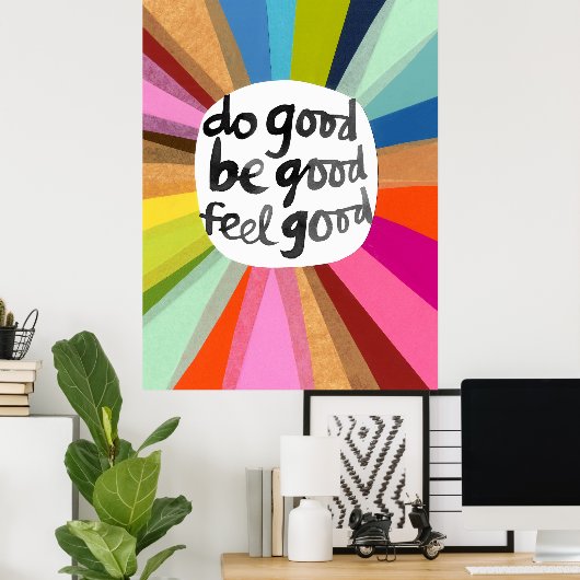 Goed zijn goed voelen goed poster (Thuiskantoor)