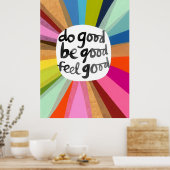 Goed zijn goed voelen goed poster (Keuken)