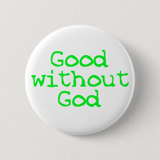 Goed zonder God helder groen Ronde Button 5,7 Cm (Voorkant)