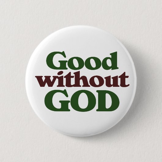 Goed zonder God Ronde Button 5,7 Cm (Voorkant)