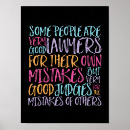 Goede advocaten en rechters voor fouten Inspireren Poster