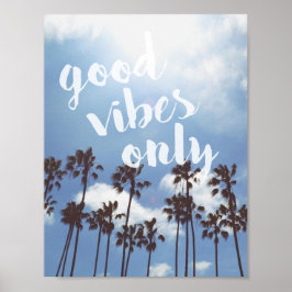 Goede, alleen Inspirerend, vibes Quote-Poster Poster
