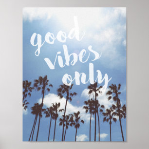 Goede, alleen Inspirerend, vibes Quote-Poster Poster