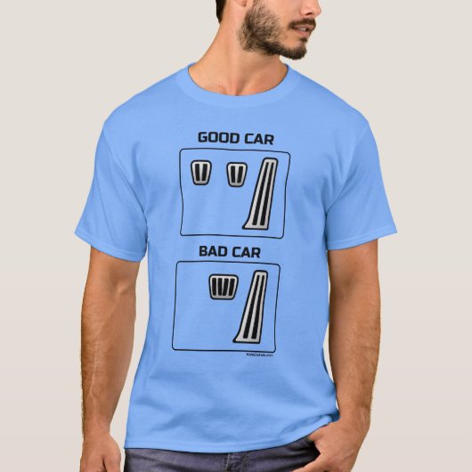 Goede Auto Slechte Auto T-shirt (Voorkant)