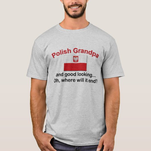 Goede blik Poolse opa T-shirt (Voorkant)