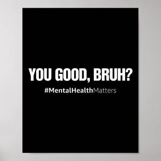 Goede Bruh Geestelijke Gezondheid Menselijk Hersen Poster (Voorkant)