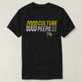 Goede Cultuur Goede Peeps Truck Driver Ontwerp voo T-shirt (Design voorkant)